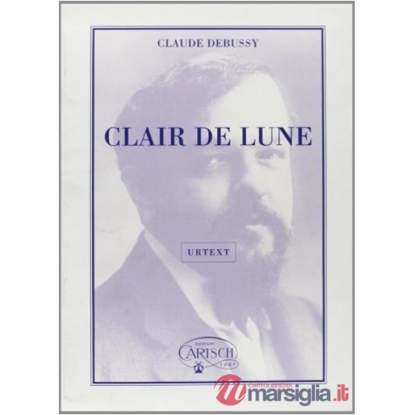 Debussy Claude, Clair de lune (spartiti musicali)