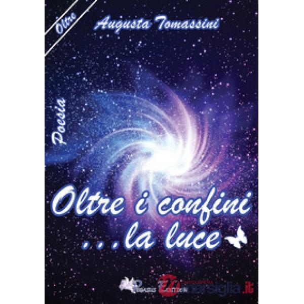 Oltre il confine... la luce