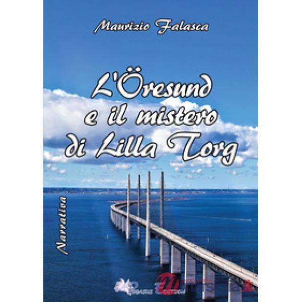 Öresund e il mistero di Lilla Torg (L')