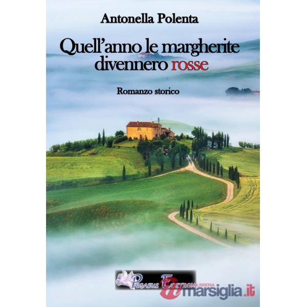 Quell'anno le margherite divennero rosse