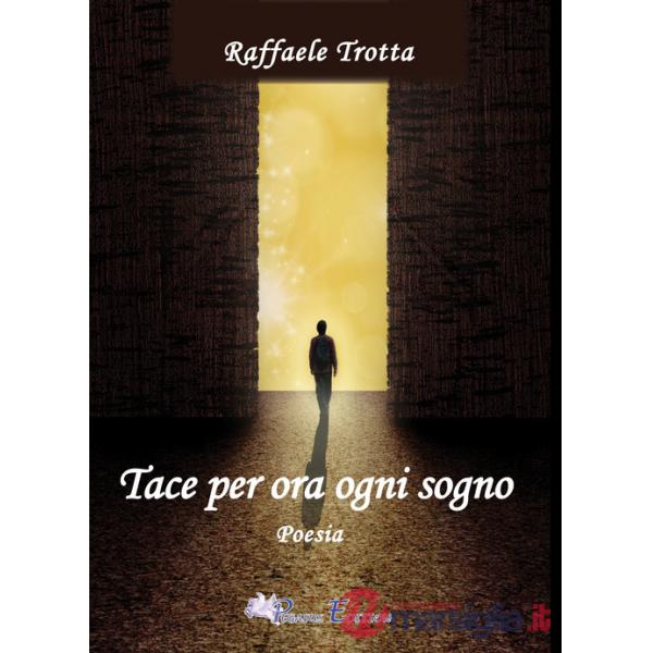 Tace per ora ogni sogno