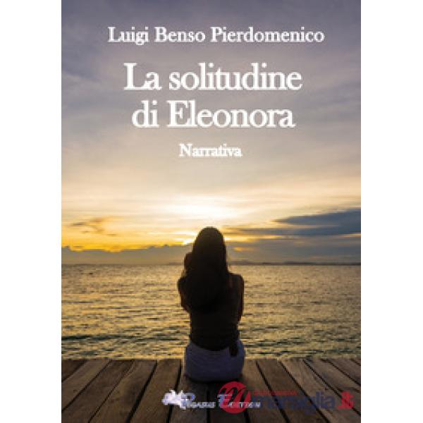 Solitudine di Eleonora (La)
