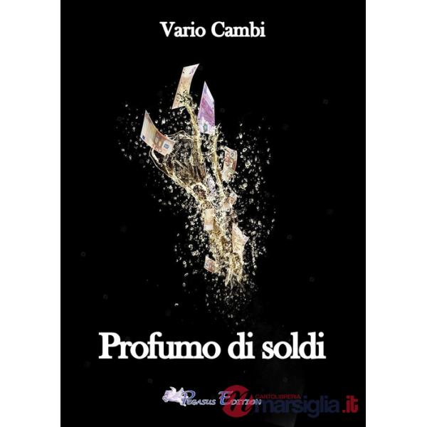 Profumo di soldi