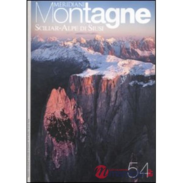 Sciliar-Alpe di Siusi. Con Carta geografica ripiegata