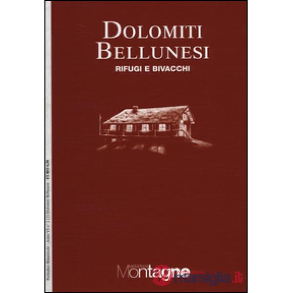 Dolomiti bellunesi. Con carta 1:50.000