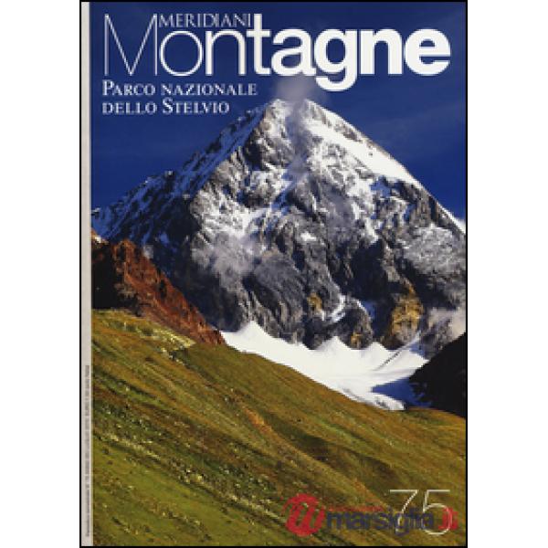 Parco nazionale dello Stelvio. Con cartina