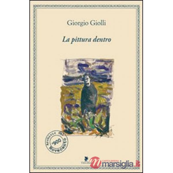 Pittura dentro (La)