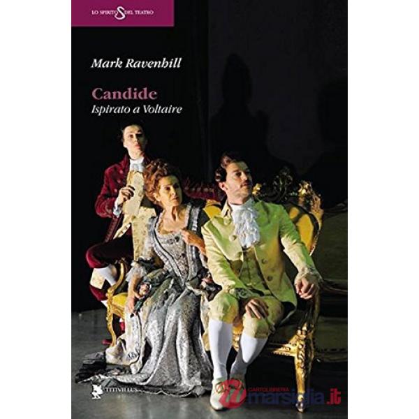 Candide. Ispirato a Voltaire