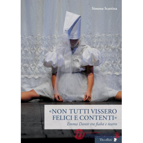 «Non tutti vissero felici e contenti». Emma Dante tra fiaba e teatro