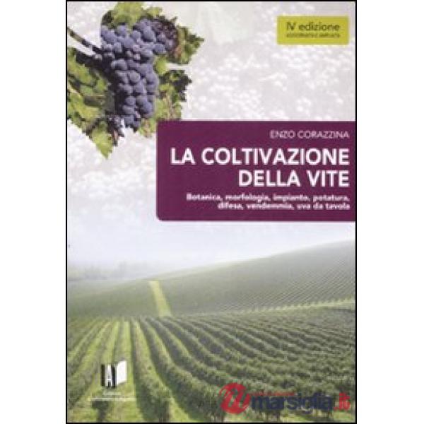 COLTIVAZIONE DELLA VITE (LA)