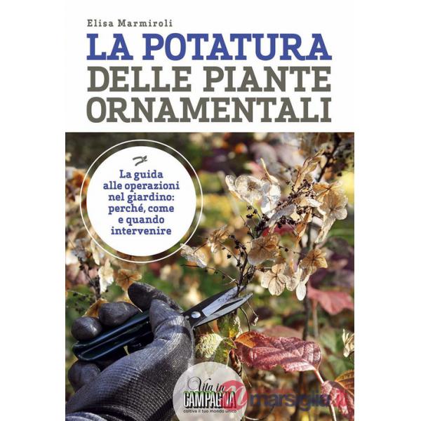 Potatura delle piante ornamentali (La)