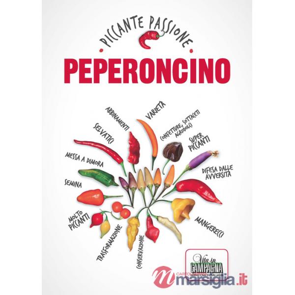 Peperoncino. Piccante passione