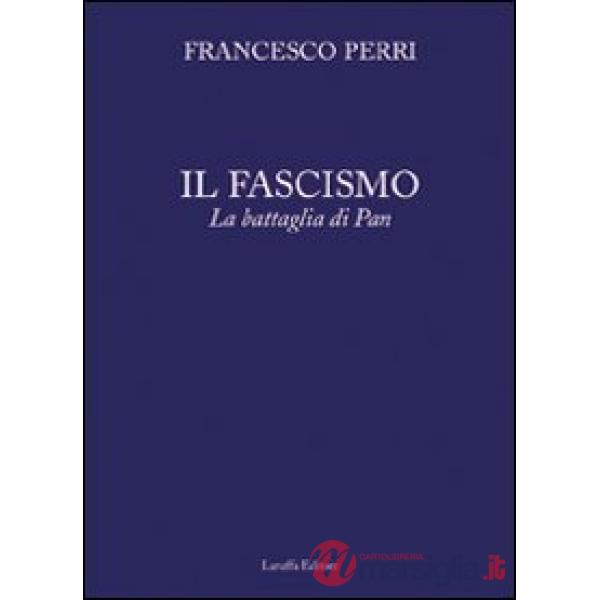 Fascismo. La battaglia di Pan (Il)