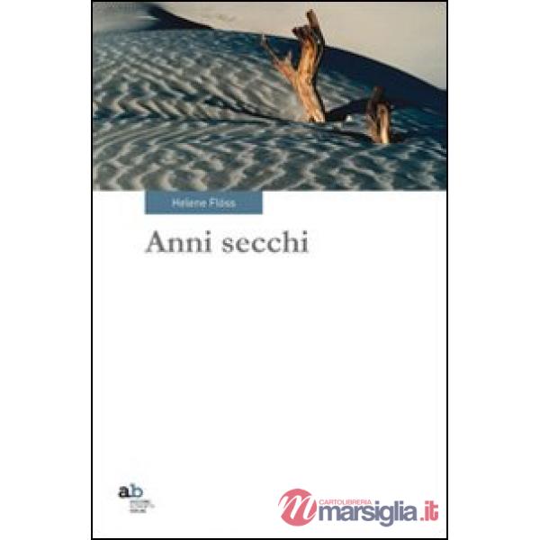 Anni secchi