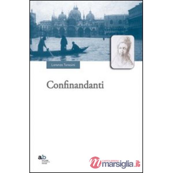 Confinandanti (I)