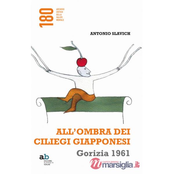 All'ombra dei ciliegi giapponesi. Gorizia 1961