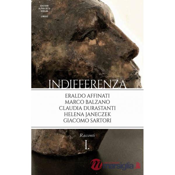 Indifferenza. Vol. 1