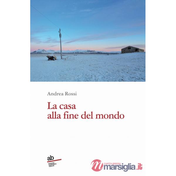 Casa alla fine del mondo (La)