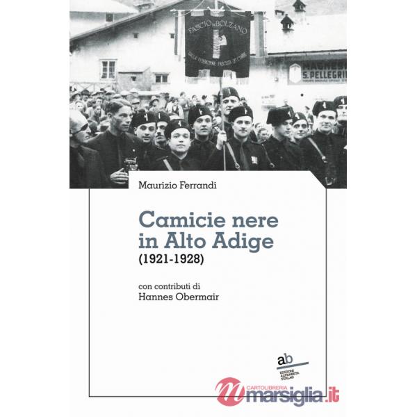 Camicie nere in Alto Adige (1921-1928)