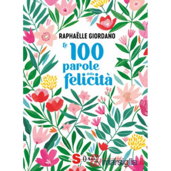 100 parole della felicità (Le)