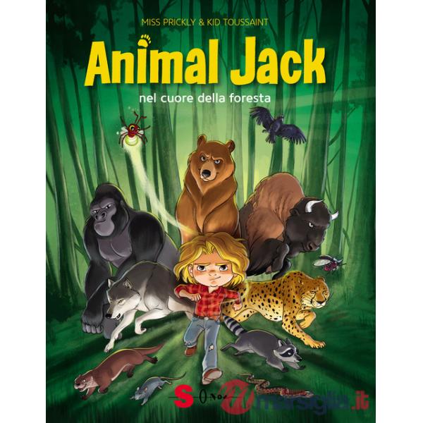 Animal Jack. Nel cuore della foresta. Vol. 1