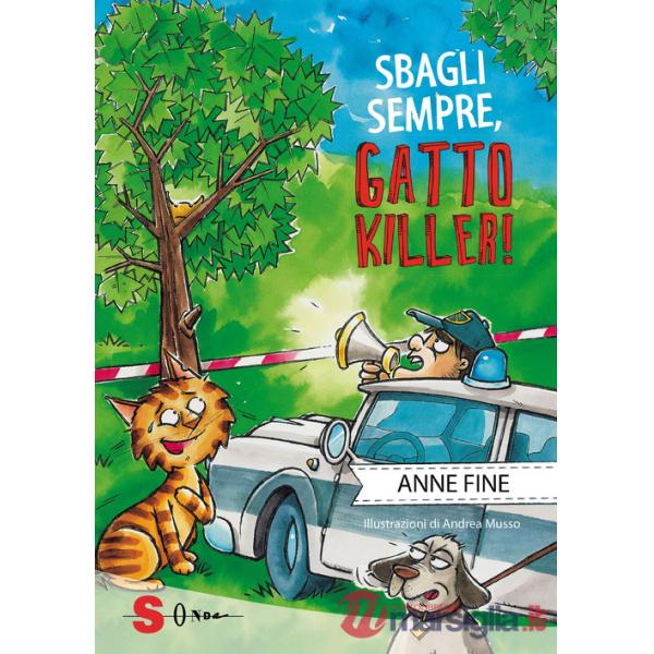 Sbagli sempre, gatto killer!
