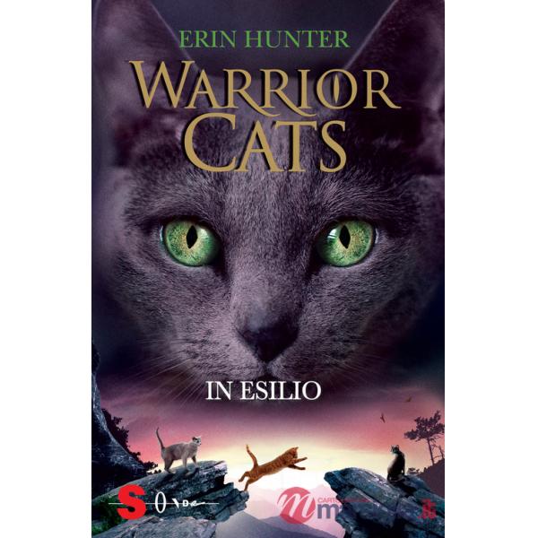 In esilio. Warrior cats