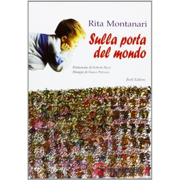 Sulla porta del mondo