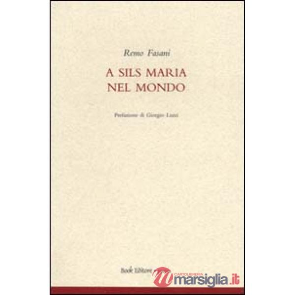 A Sils Maria nel mondo