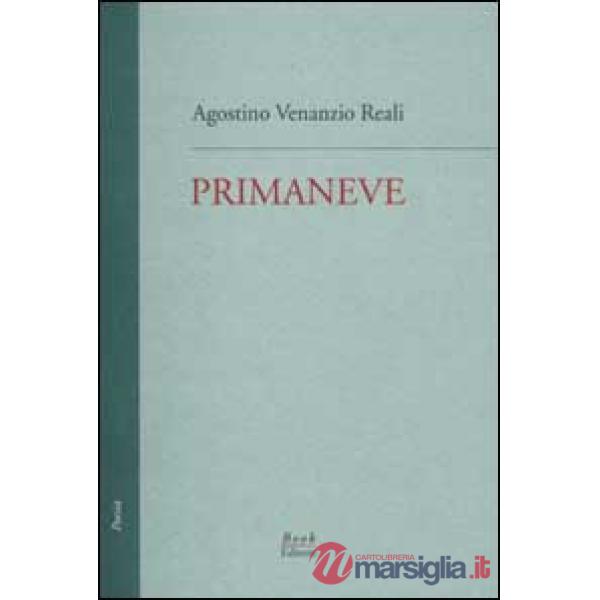 Primaneve. Le tre raccolte edite (1986, 1987, 1988)