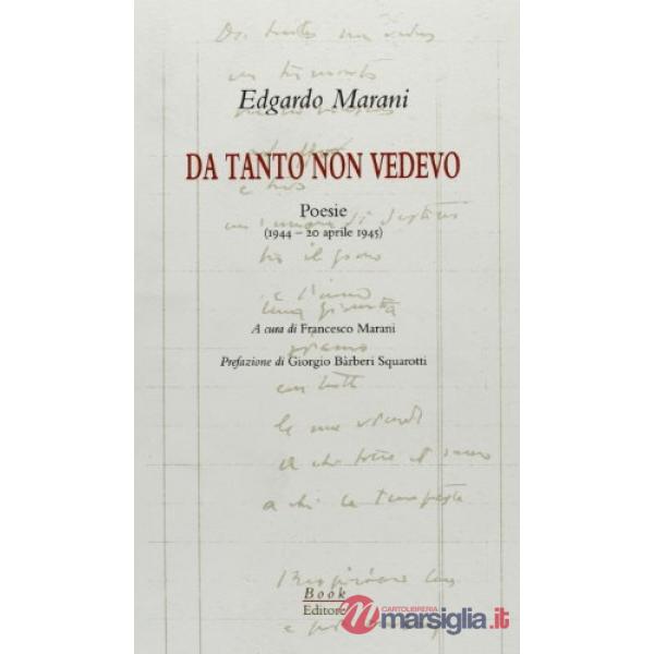 Da tanto non vedevo. Poesie (1944-20 aprile 1945)