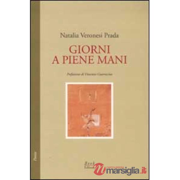 Giorni a piene mani