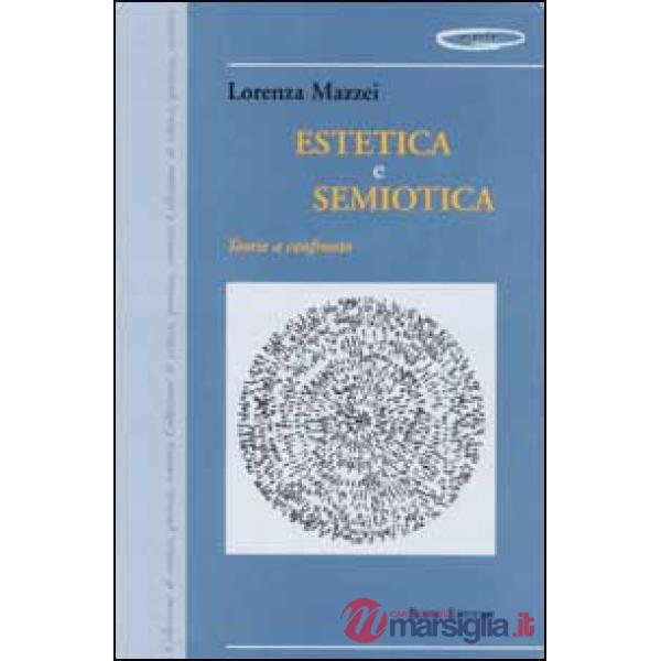 Estetica e semiotica. Teoria a confronto