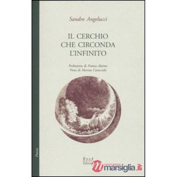 Cerchio che circonda l'infinito (Il)
