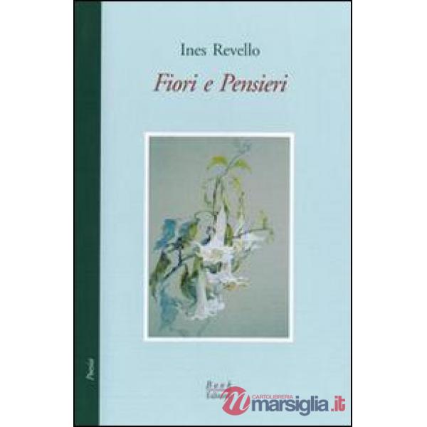 Fiori e pensieri