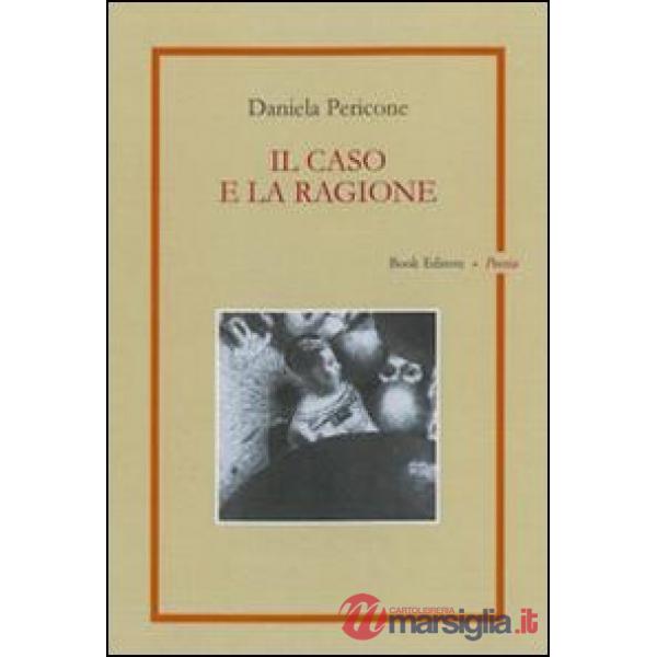 Caso e la ragione (Il)
