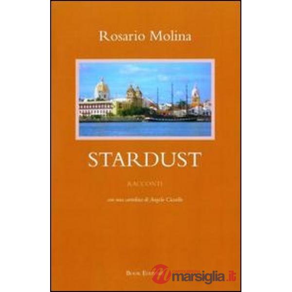 Stardust con una cartolina di Angelo Ciccullo