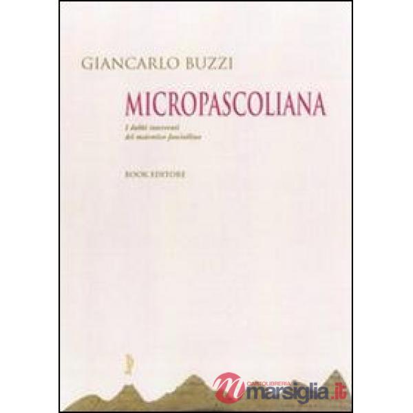 Micropascoliana. I dubbi interventi del maieutico fanciullino