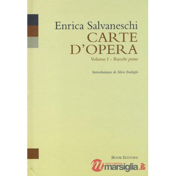 Carte d'opera. Vol. 1: Raccolte prime