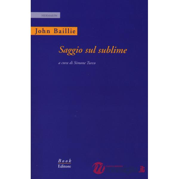 Saggio sul sublime. Ediz. italiana e inglese