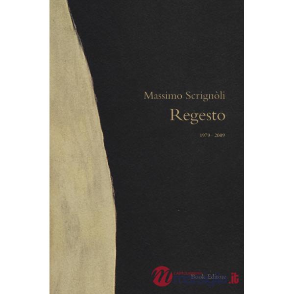 Regesto. (1979-2009)