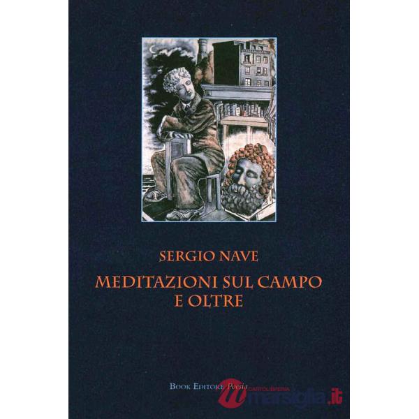 Meditazioni sul campo e oltre