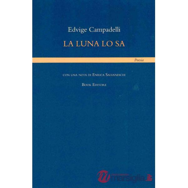 Luna lo sa (La)