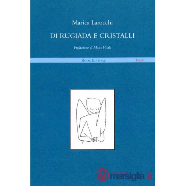 Di rugiada e cristalli