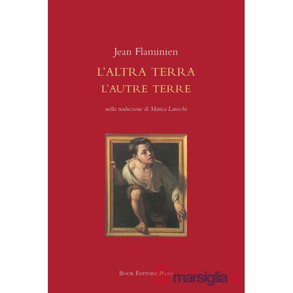 Altra terra. L'autre terre (L')