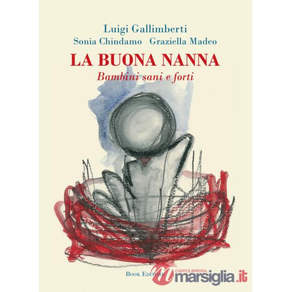 Buona nanna. Bambini sani e forti (La)