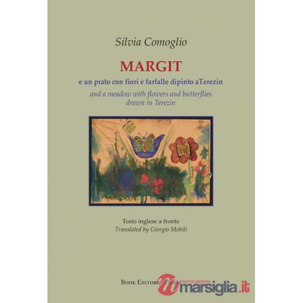 Margit e un prato con fiori e farfalle dipinto a Terezín. Testo inglese a fronte