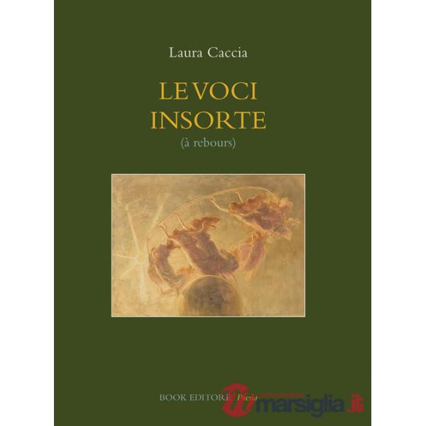 Voci insorte (à rebours) (Le)