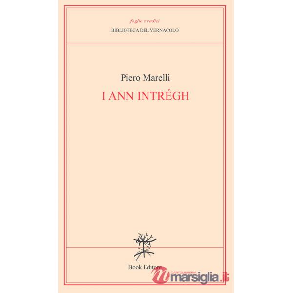 Ann intrégh (Gli anni interi) (I)