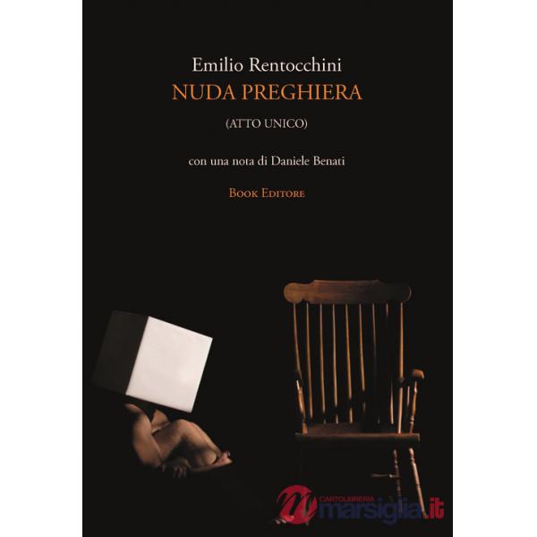 Nuda preghiera (atto unico)